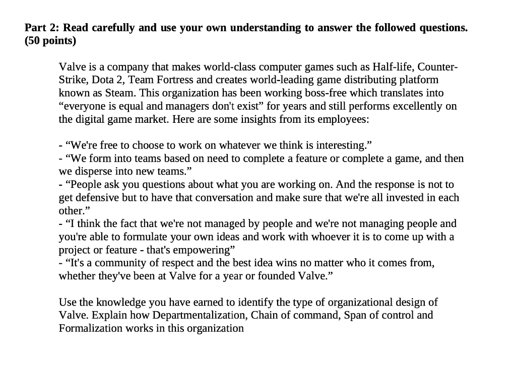 Part 2: Read carefully and use your own