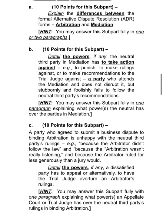 a. (10 Points for this Subpart) Explain the