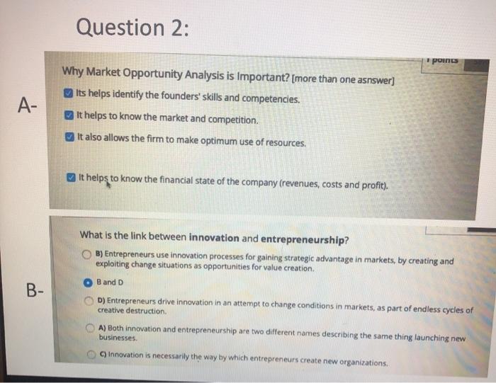Question 2: points A- Why Market Opportunity