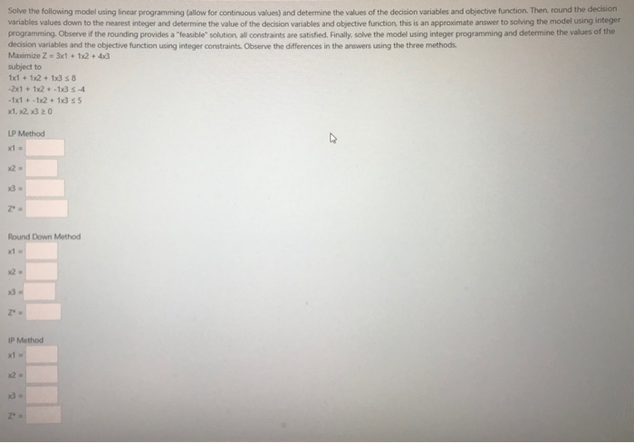 Solve the following model using linear