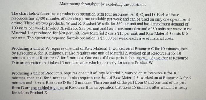 Maximizing throughput by exploiting the