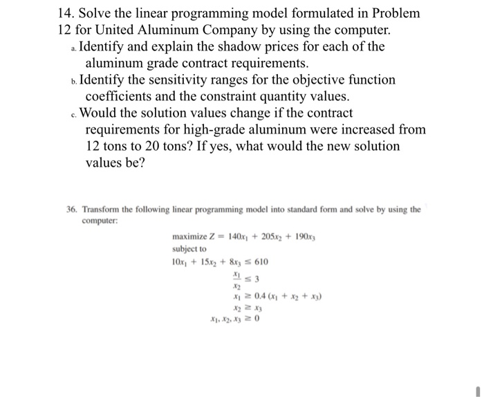 14. Solve the linear programming model formulated