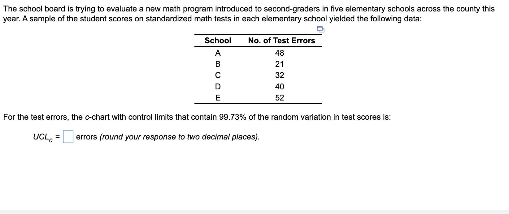 The school board is trying to evaluate a new math