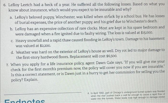 I need help with question #6 please. 6. LeRoy