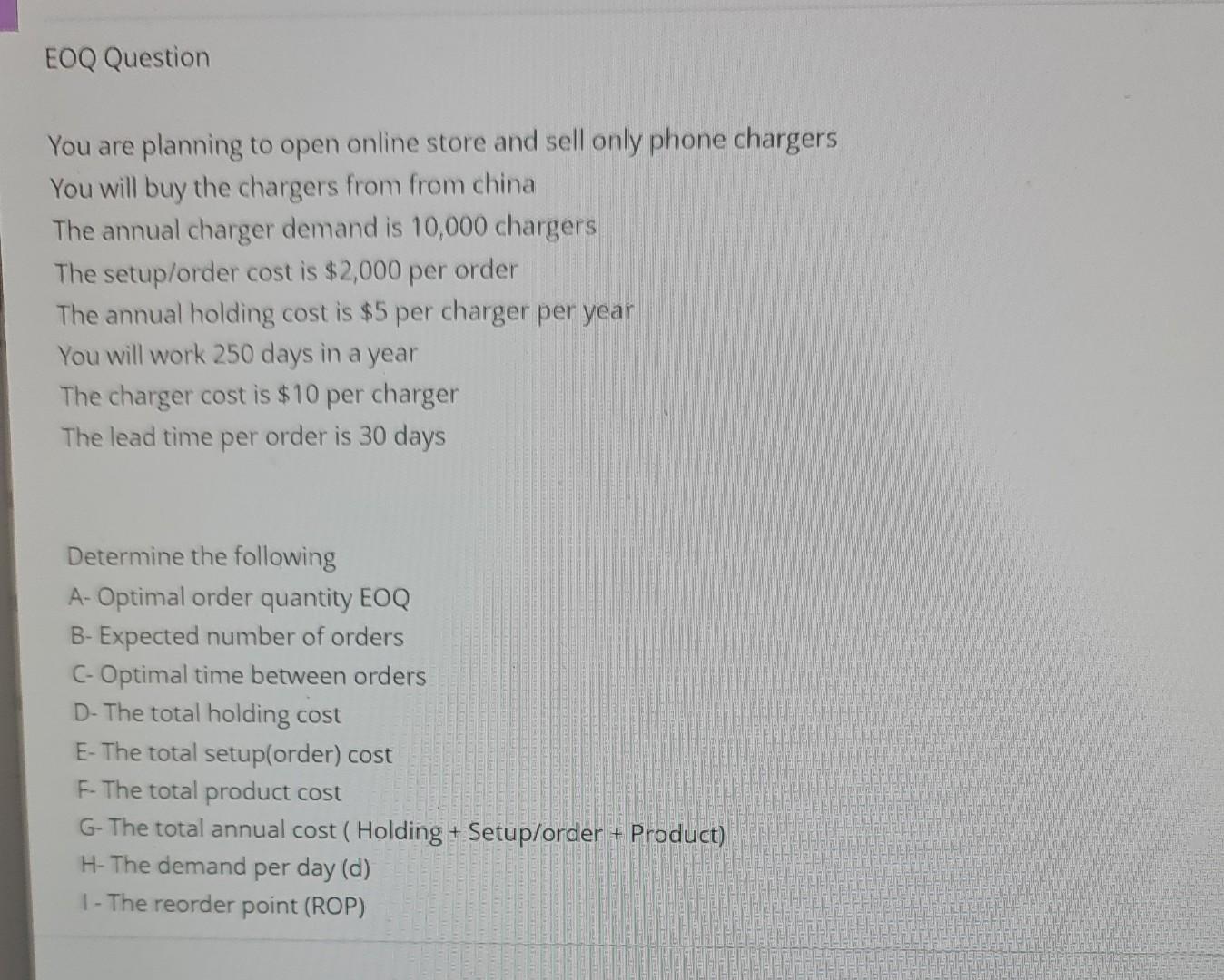 ** solve it with steps ** EOQ Question You are