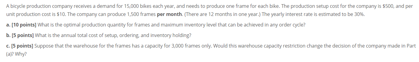 A bicycle production company receives a demand