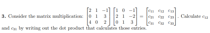 [cii C12 C13 C21 Calculate C12 [2 1 -1] [1 0 3.