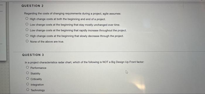 QUESTION 2 Regarding the costs of changing