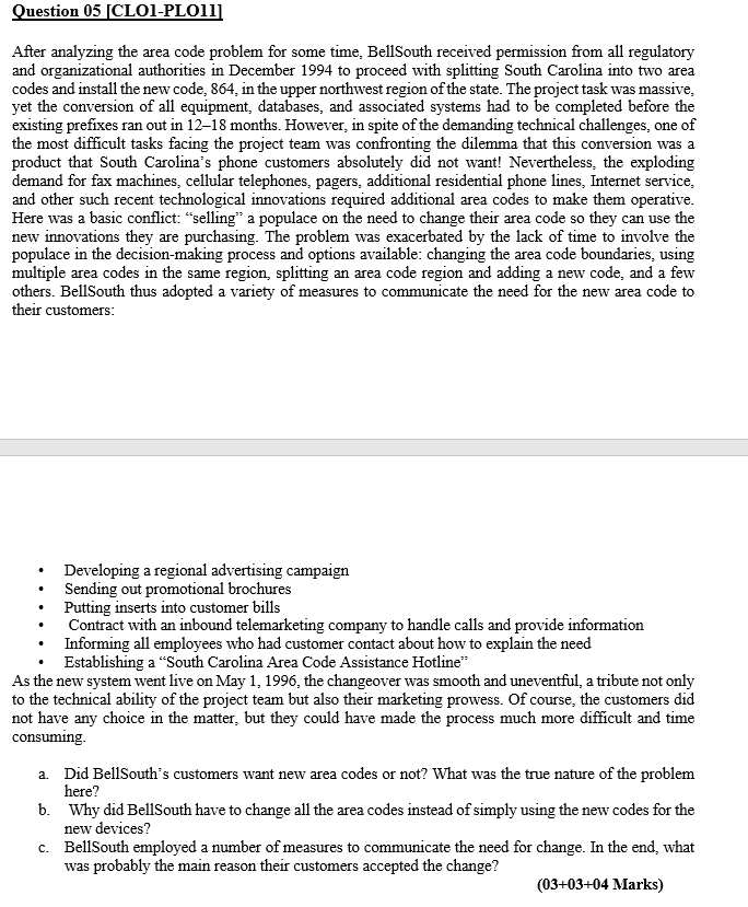 Question 05 [CLO1-PLOll] After analyzing the area