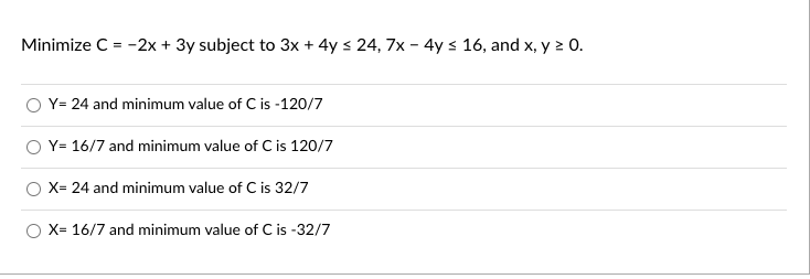 Please show your work Minimize C = -2x + 3y