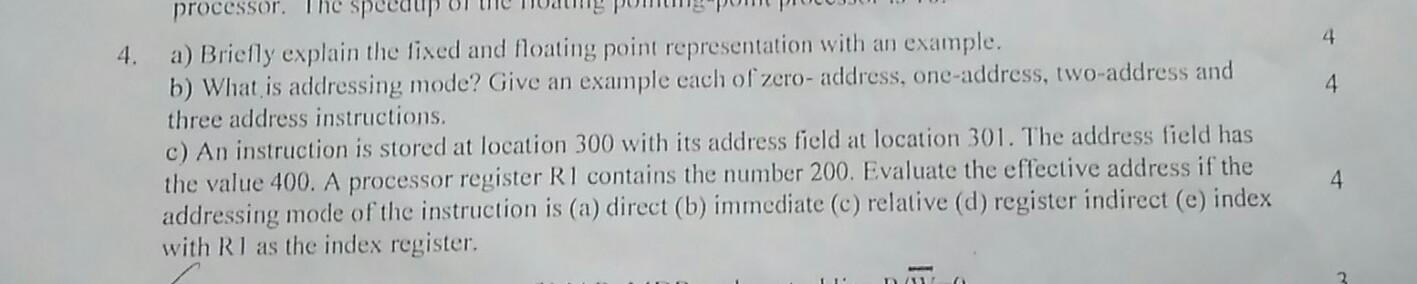 4 processor. The spe 4. a) Briefly explain the