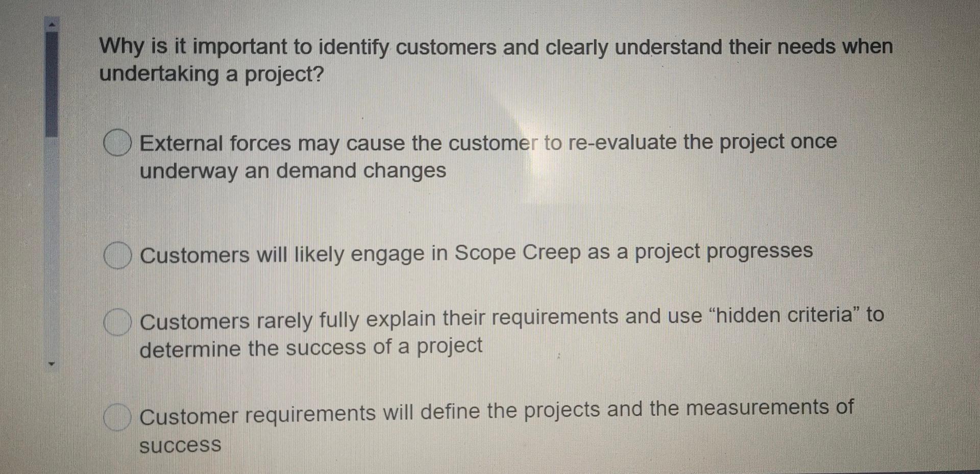 Why is it important to identify customers and