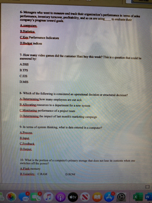 1- Business intelligence is information collected