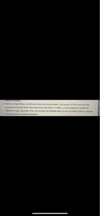 3. Name at least three syndicated data service