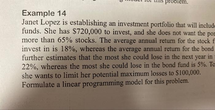 Example 14 Janet Lopez is establishing an