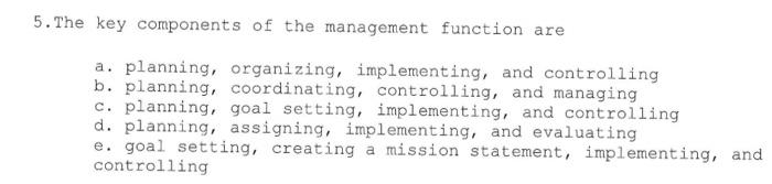 5. The key components of the management function