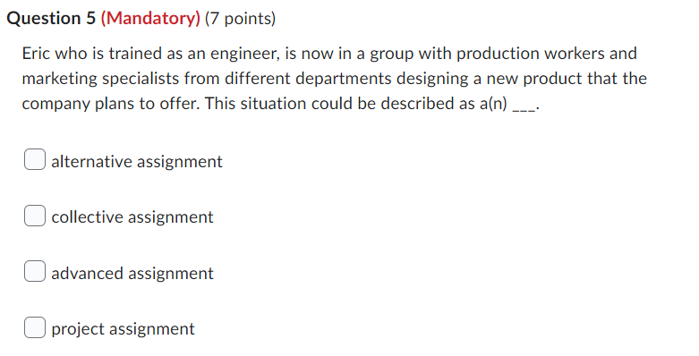 Question 4 (Mandatory) (7 points) Chapter 6 Eric
