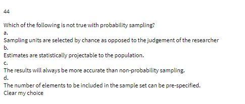 44 Which of the following is not true with