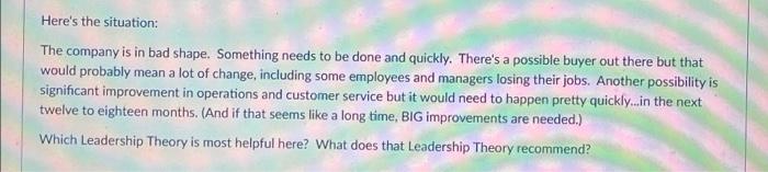 Here's the situation: The company is in bad