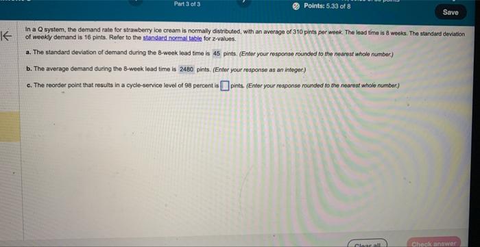 In a Q system, the demand rate for strawberry ice