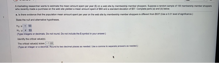 A marketing researcher wants to estimate the mean