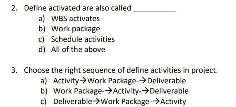 2. Define activated are also called a) WBS