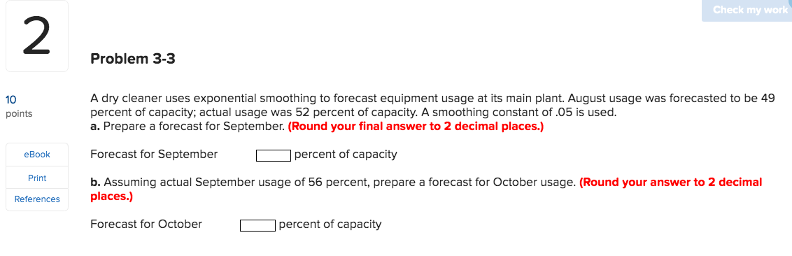 Check my work Problem 3-3 10 points A dry cleaner