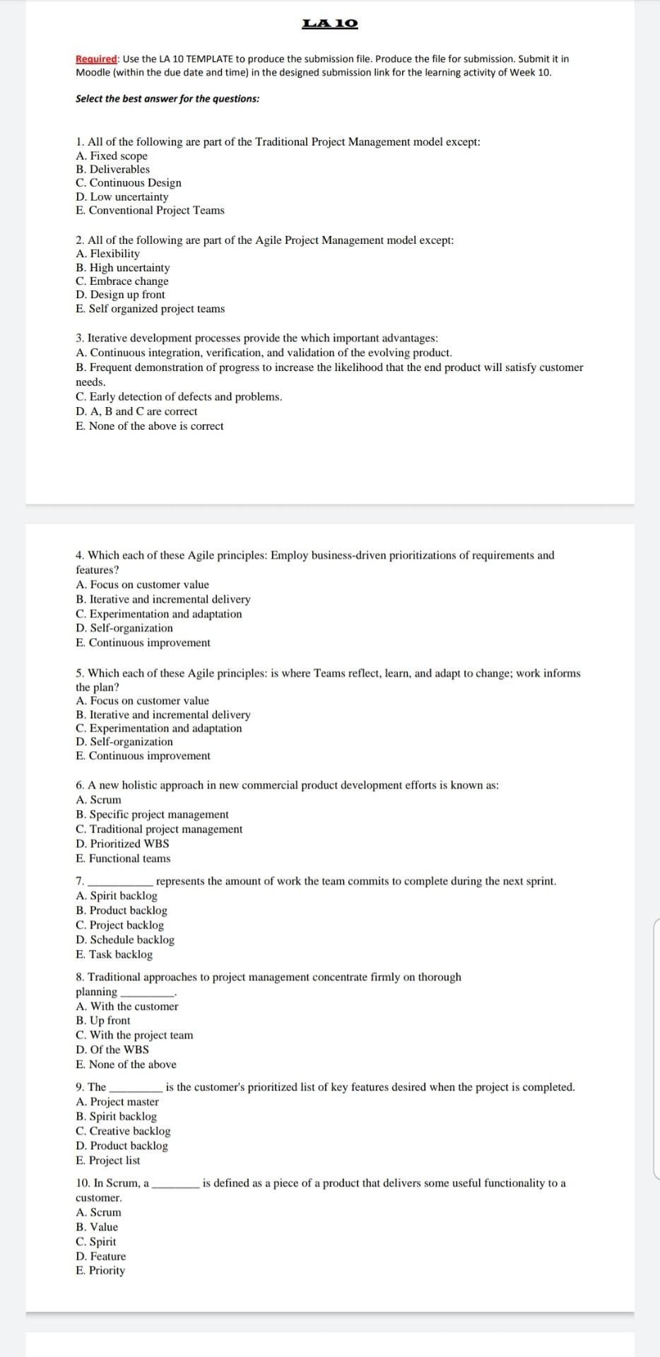 please answer all LA 10 Required: Use the LA 10