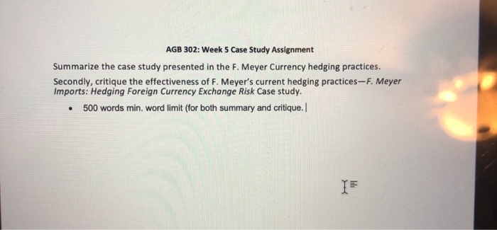 AGB 302: Week 5 Case Study Assignment Summarize
