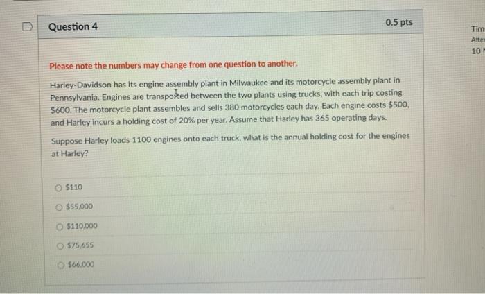 Question 4 0.5 pts Tim Atter 101 Please note the