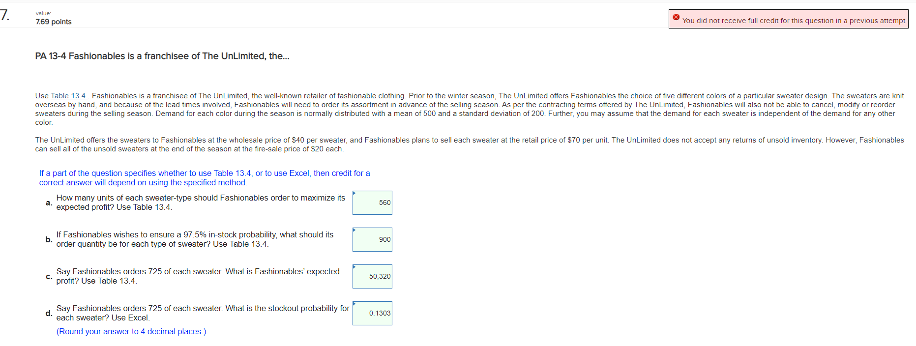 7. value: 7.69 points X You did not receive full