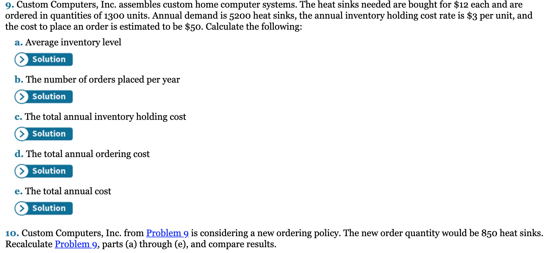 I just need problem 10 answered please. 9. Custom