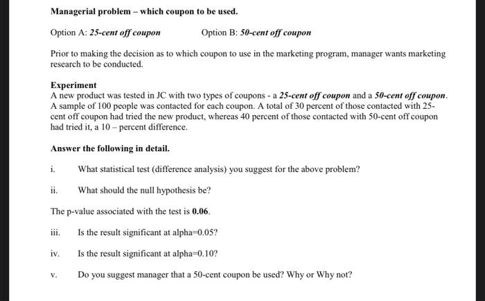 help please Managerial problem - which coupon to