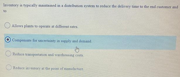 Inventory is typically maintained in a