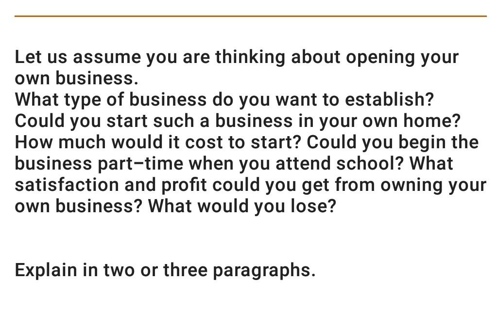 Let us assume you are thinking about opening your