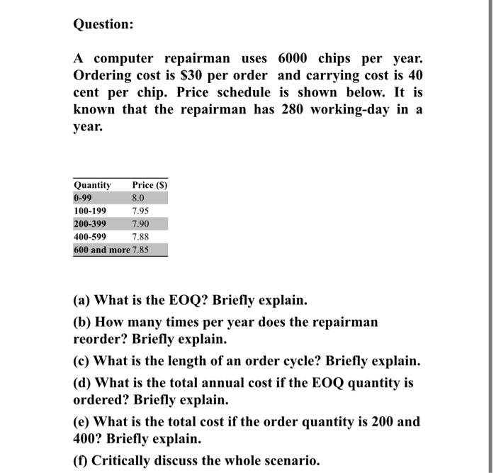 Question: A computer repairman uses 6000 chips