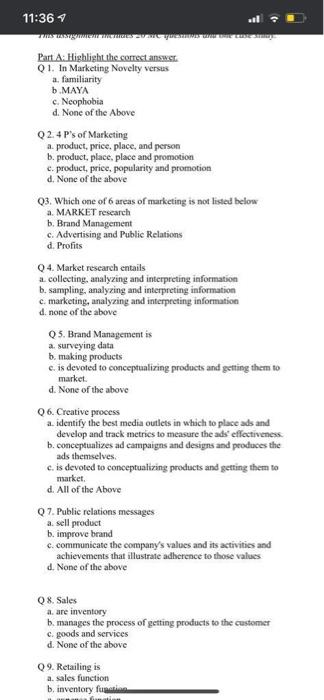 11:36 1 Part A. Highlight the correct answer Q1.