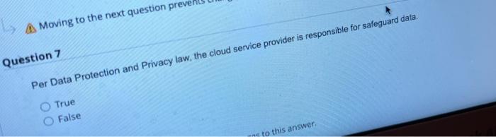 A Moving to the next question prevel Question 7