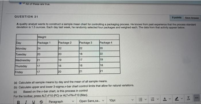 A quality analyst wants to construct a sample