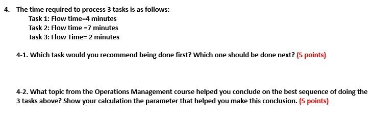 4. The time required to process 3 tasks is as