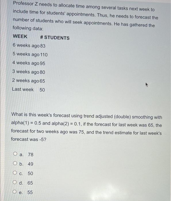 Professor Z needs to allocate time among several