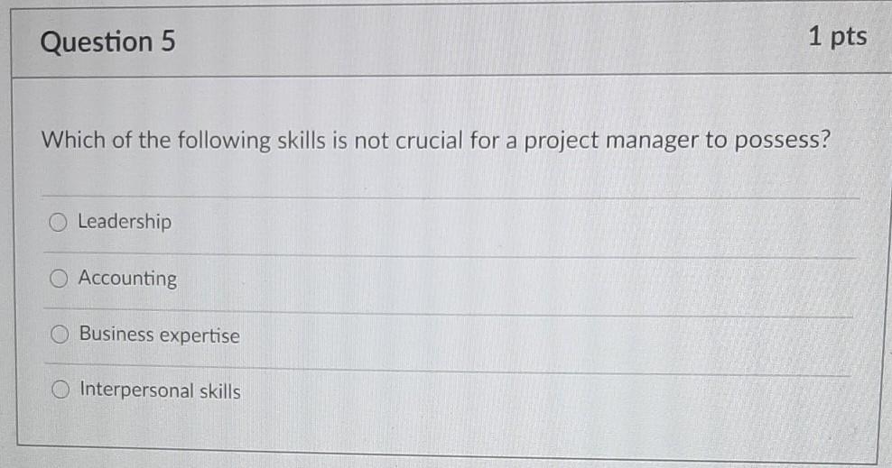 Question 1 1 pts What are the components that