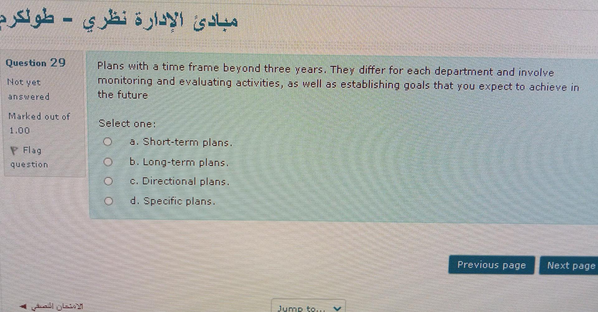 - Question 29 Not yet Plans with a time frame