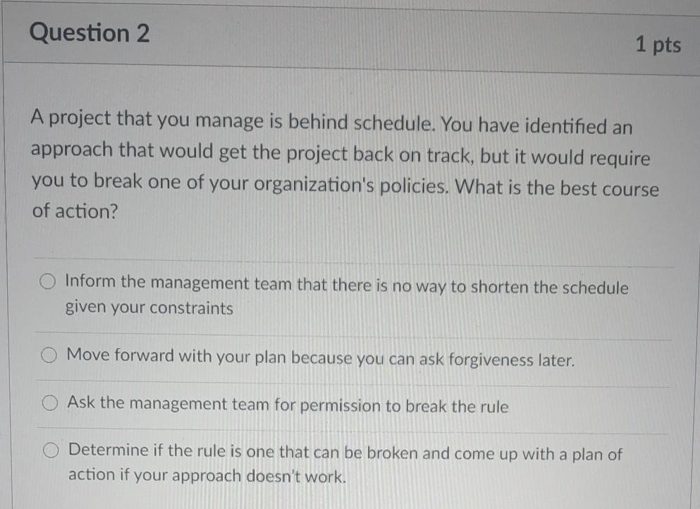 Question 1 Traditionally (the triple constraint),