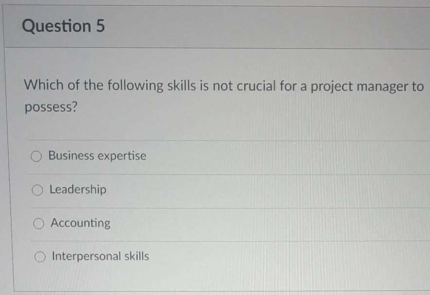 Question 1 Traditionally (the triple constraint),