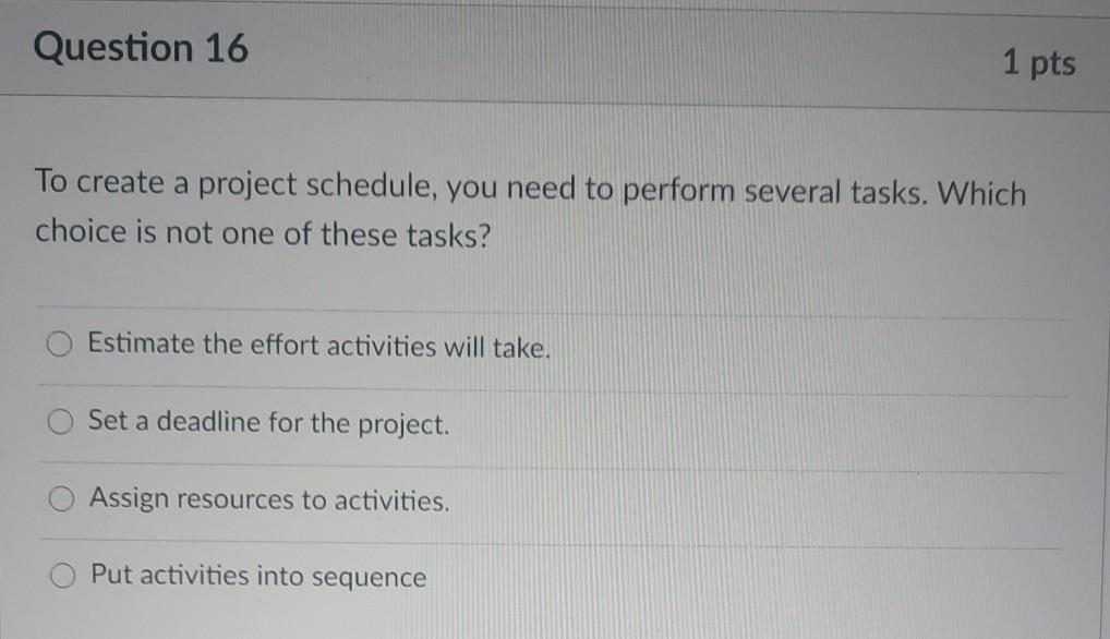Question 1 Traditionally (the triple constraint),