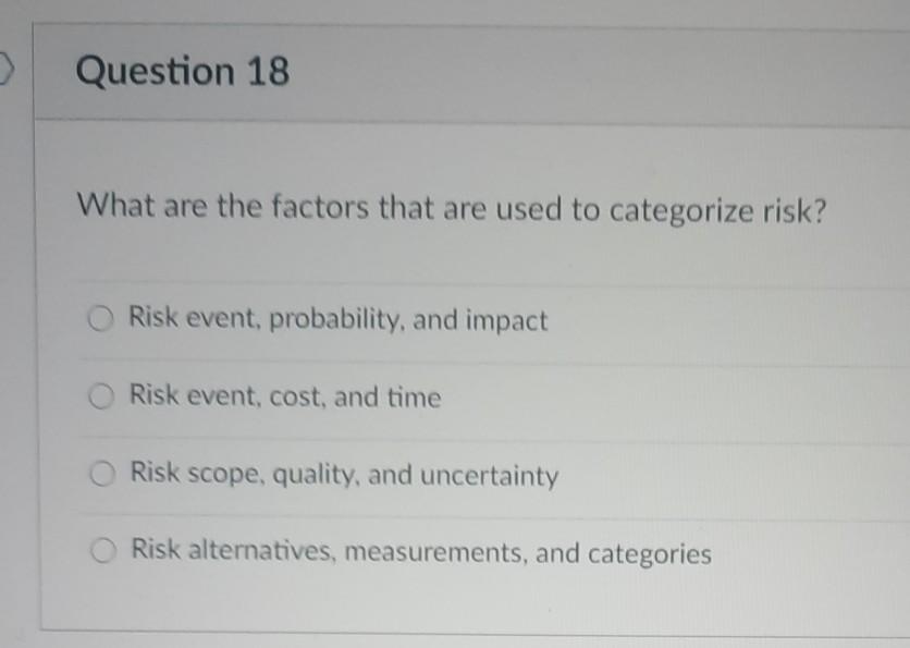 Question 1 Traditionally (the triple constraint),