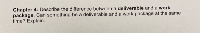 Chapter 4: Describe the difference between a