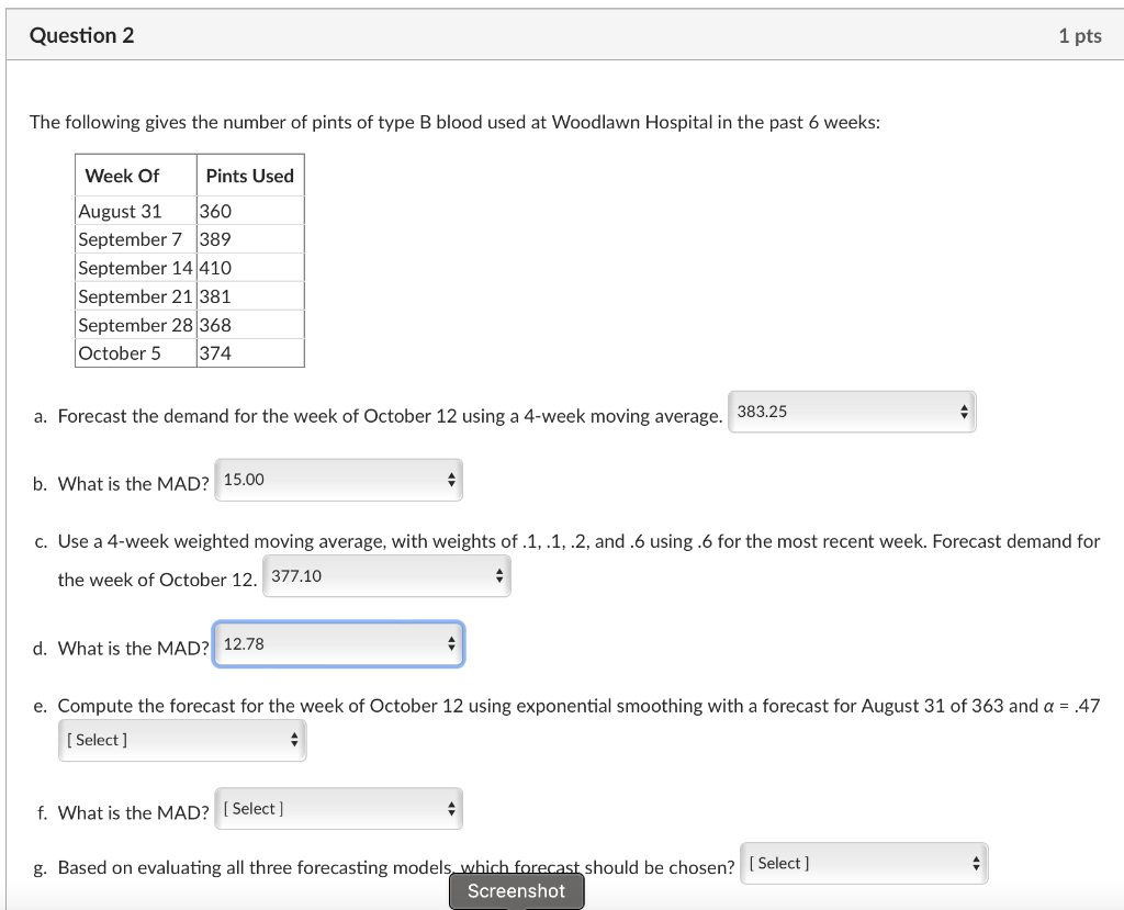 Question 2 1 pts The following gives the number