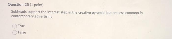 Question 25 (1 point) Subheads support the